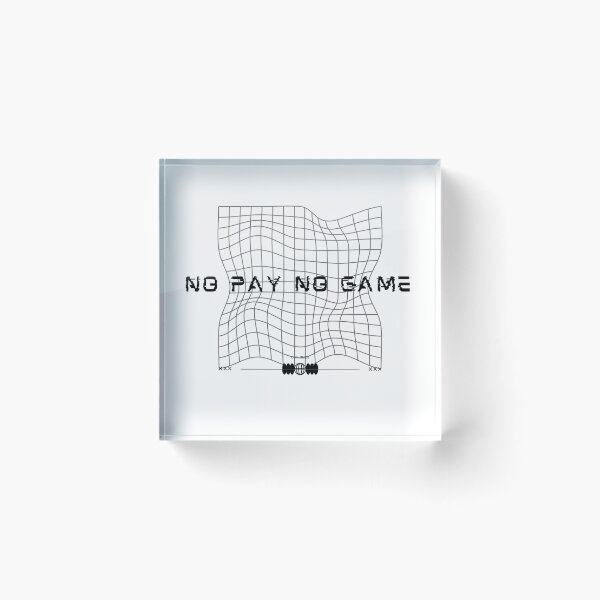 Item preview, NO PAY NO GAME designed and sold by DSTORE14.