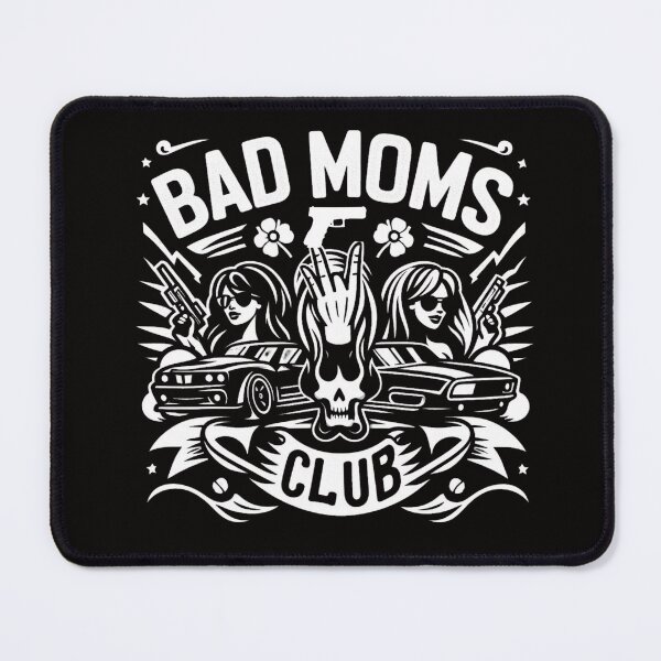 Item preview, Bad Moms Club designed and sold by GalaxyGraffiti.