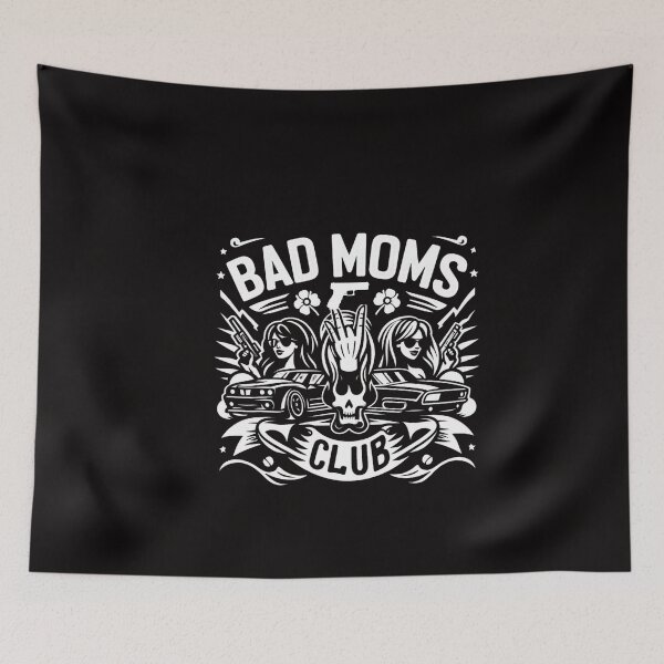 Item preview, Bad Moms Club designed and sold by GalaxyGraffiti.