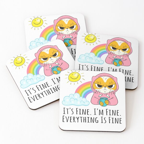 Item preview, Sarcastic It's Fine I'm Fine Everything's Fine Angry Cat designed and sold by gillys.