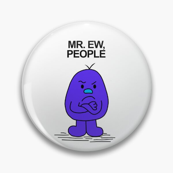 Item preview, Ew, People designed and sold by Scat the cat.