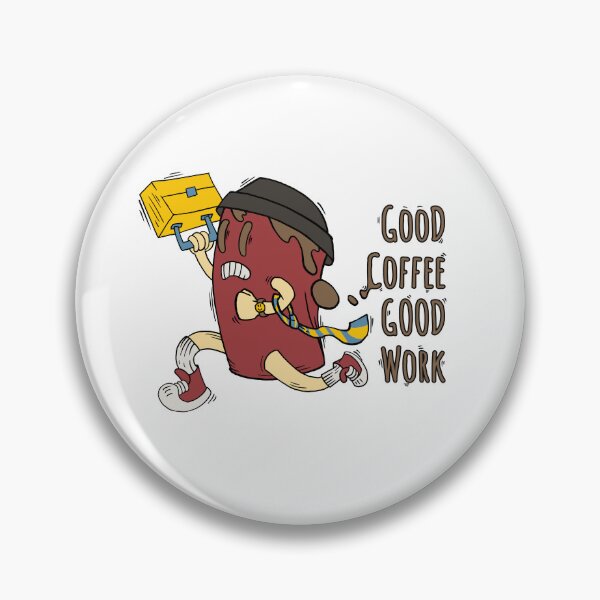 Item preview, Good coffee good work. designed and sold by feelboy.