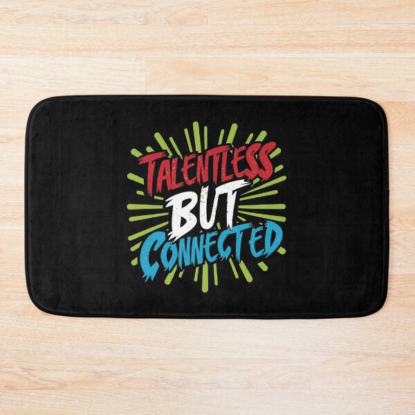 Item preview, Talentless But Connected - Red White Blue designed and sold by SorryFrog.