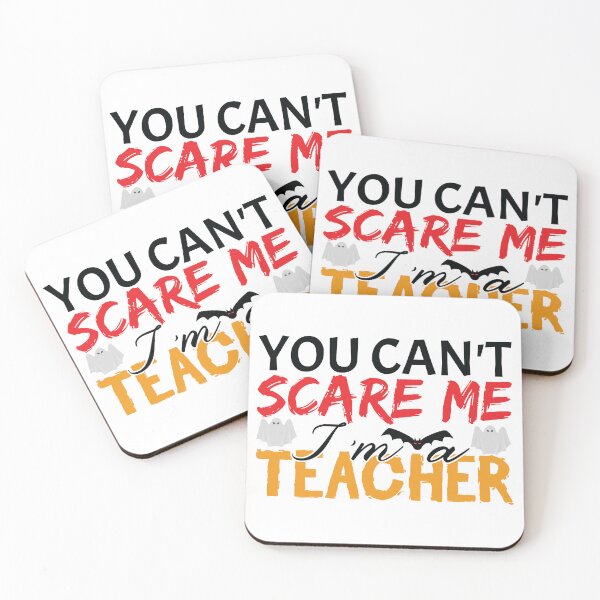 Item preview, You Can_t Scare Me I_m A Teacher designed and sold by MDSDesigns.