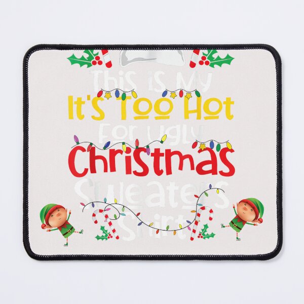 Item preview, My Stylish Solution to Hot Weather – Ugly Christmas Sweaters designed and sold by paulinhomerch.