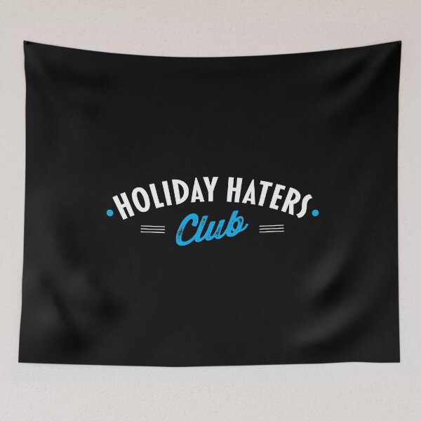 Item preview, Holiday Haters Club designed and sold by zoljo.