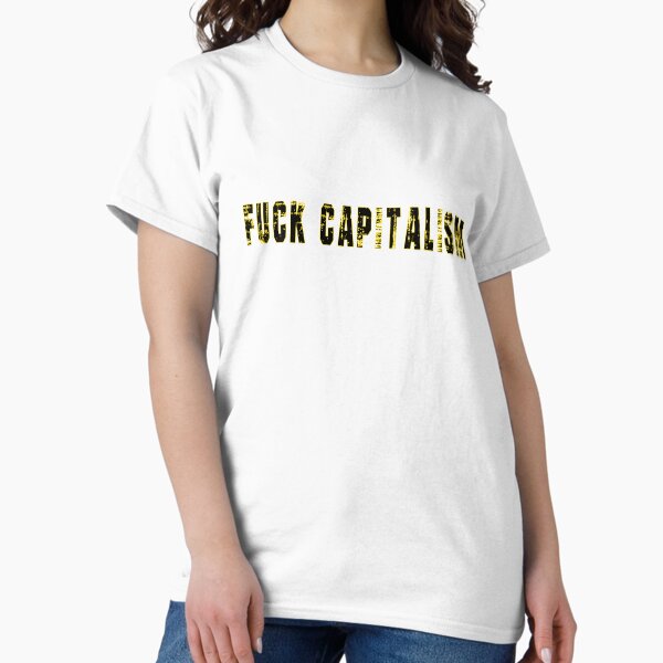 Item preview, Fuck Capitalism  designed and sold by NFAYCALO  ⭐⭐⭐⭐⭐.