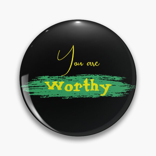 Item preview, You are worthy  designed and sold by TheDreamer04.