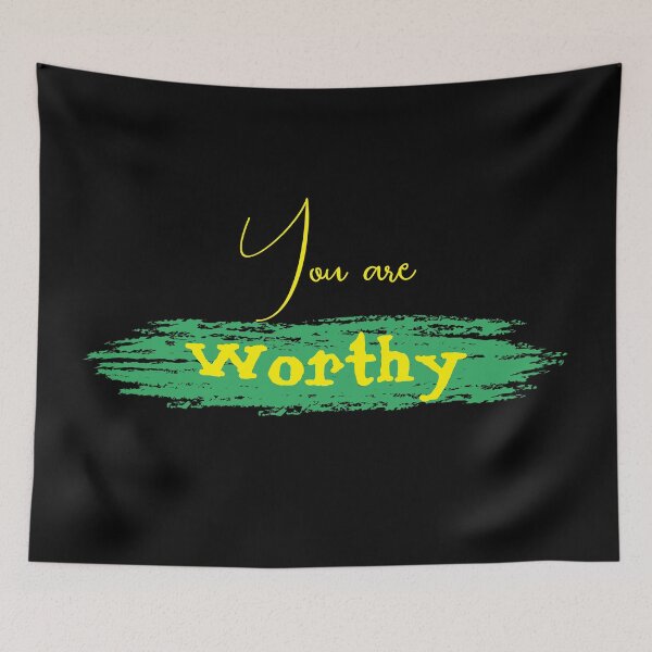 Item preview, You are worthy  designed and sold by TheDreamer04.