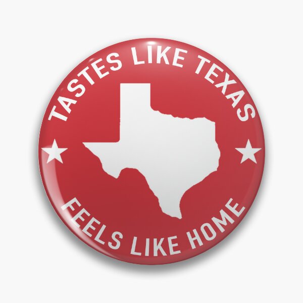 Item preview, Texas with the slogan Tastes Like Texas, Feels Like Home designed and sold by LydTheSBW.