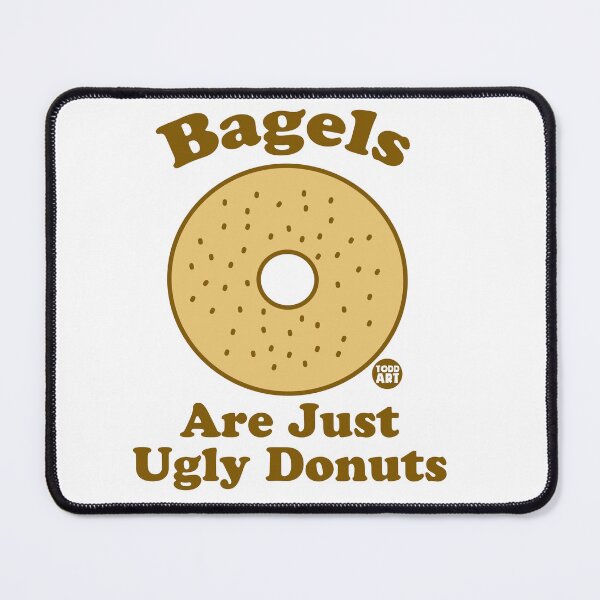 Item preview, BAGELS UGLY DONUTS designed and sold by TODD GOLDMAN.