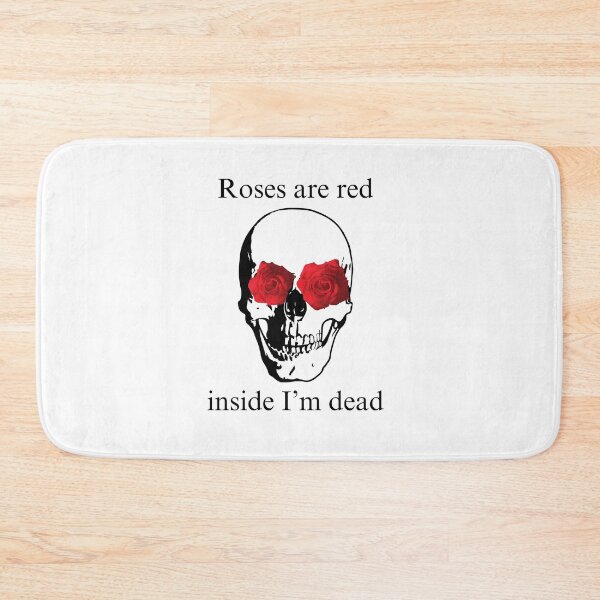 Item preview, Roses are red inside I'm dead, valentines day, epic flower ghotic skeleton skull designed and sold by CosmicGypsy2000.