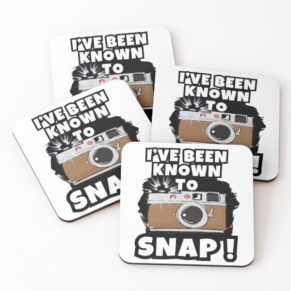 Item preview, I've been known to SNAP ! photographer gift designed and sold by SkyEditor.