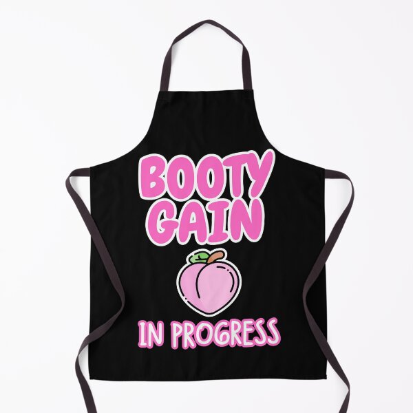 Item preview, Booty gain in progress Funny Fitness Goal Glute Workout designed and sold by BunBuntheDog-.