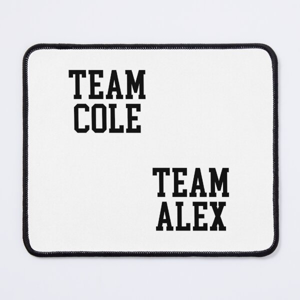 Item preview, Team Cole Team Alex designed and sold by chloekari.