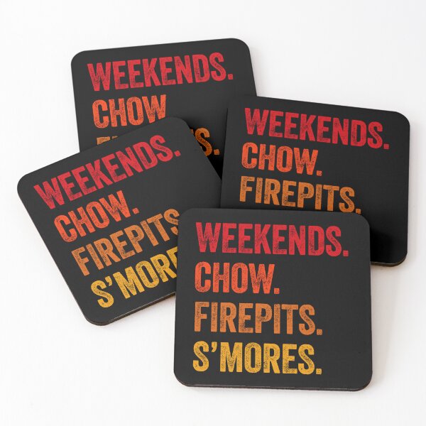 Aperçu de l'œuvre Week-ends Chow Firepits S'mores Cadeau drôle créée et vendue par Guarddogdrive.