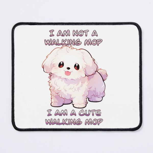 Item preview, I Am Not A Walking Mop I Am A Cute Walking Mop Cute Puppy Shirt and Sticker Design by Zeesdesign on Redbubble designed and sold by ZEESDESIGN.