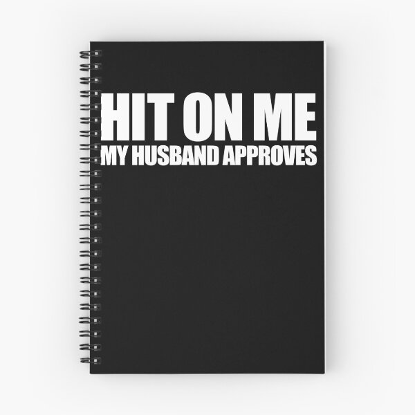 Item preview, Hit On Me My Husband Approves Swinger Hotwife Gear designed and sold by DynamicDesign.