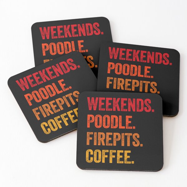 Item preview, Weekends Poodle Firepits Coffee Funny Gift  designed and sold by Guarddogdrive.