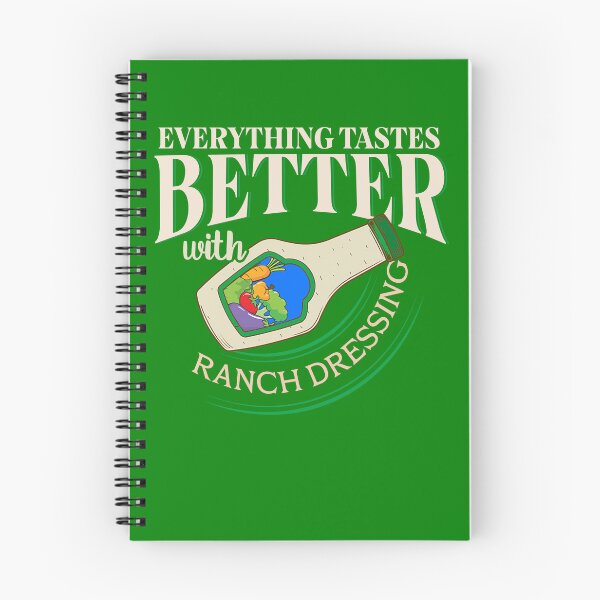 Item preview, Everything Tastes Better With Ranch Dressing Gear designed and sold by DynamicDesign.