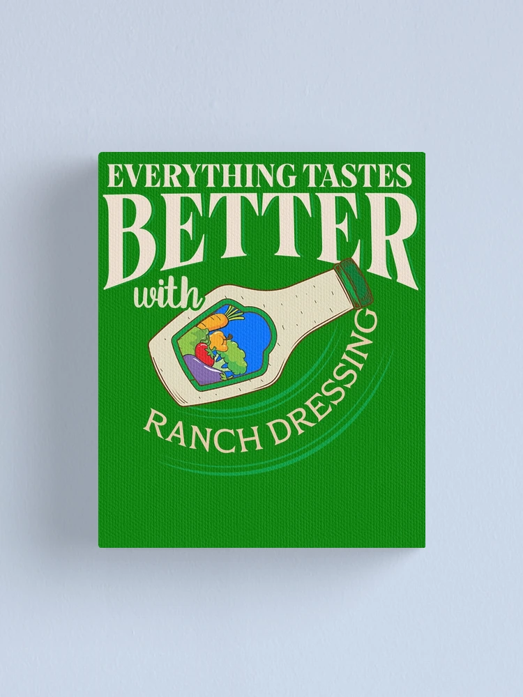 Imagen 1 de 3, Lienzo con la obra Everything Tastes Better With Ranch Dressing Gear, diseñada y vendida por DynamicDesign.