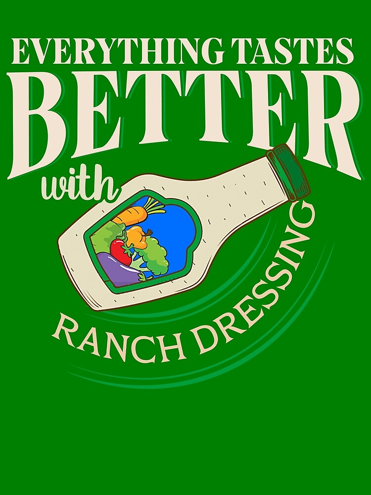 Thumbnail 3 von 3, Tuch, Everything Tastes Better With Ranch Dressing Gear designt und verkauft von DynamicDesign.