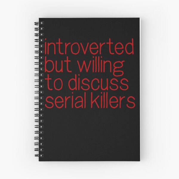 Item preview, Introverted But Willing To Discuss Serial Killers True Crime Gear designed and sold by DynamicDesign.