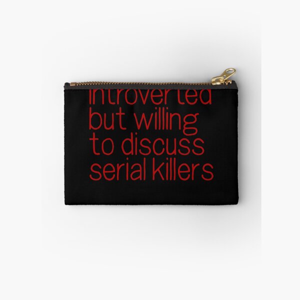 Item preview, Introverted But Willing To Discuss Serial Killers True Crime Gear designed and sold by DynamicDesign.