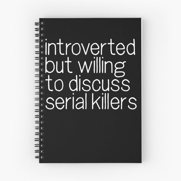 Item preview, Introverted But Willing To Discuss Serial Killers True Crime Gear designed and sold by DynamicDesign.