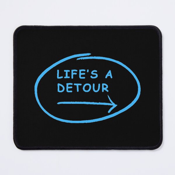 Item preview, LIFE IS A DETOUR; Short motivational quotes designed and sold by LoveDesignMania.
