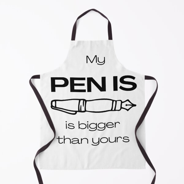 Item preview, My Pen Is Bigger Funny Slogan (Black font) designed and sold by BeagleDesigns.