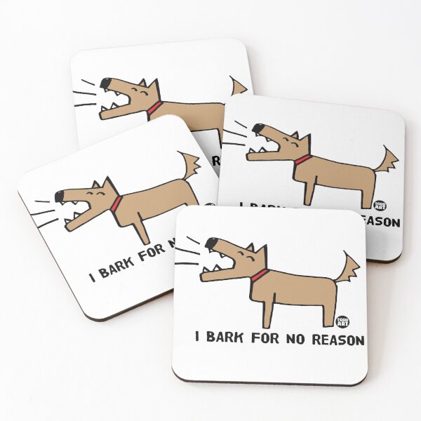Item preview, BARK FOR NO REASON DOG designed and sold by TODD GOLDMAN.