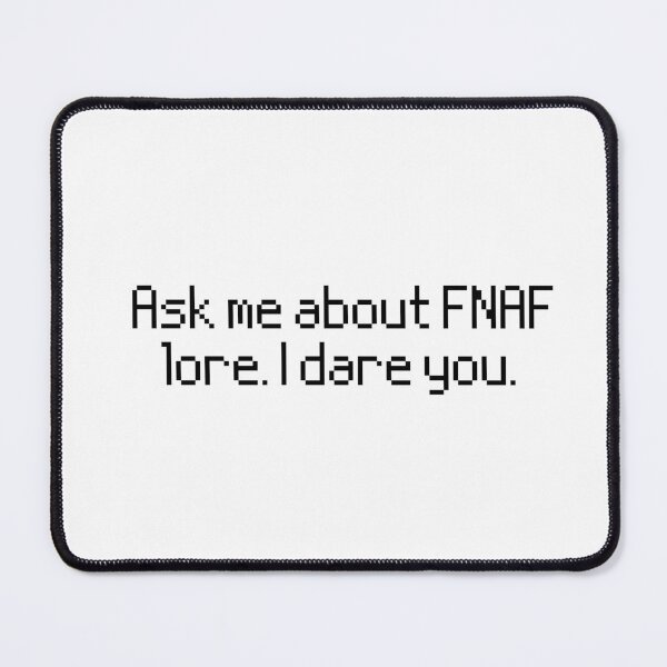 Item preview, Ask Me About FNAF Lore I Dare You Pixels designed and sold by NimuehArt.