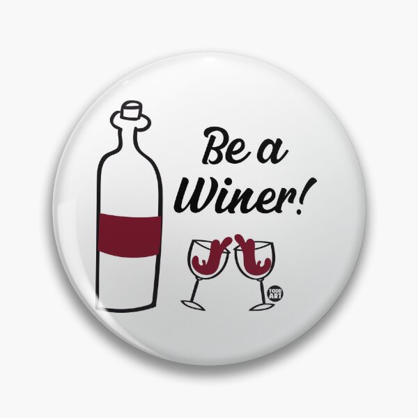Item preview, BE A WINER WINE designed and sold by TODD GOLDMAN.