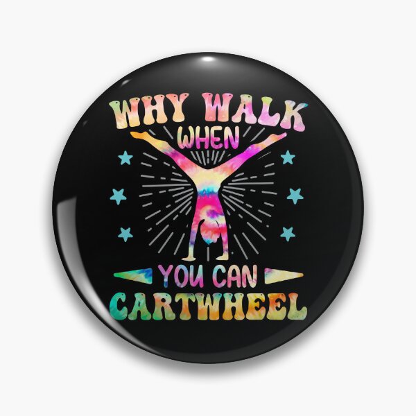 Item preview, Why Walk When You Can Cartwheel Tumbling Gymnastics Tie Dye designed and sold by Artisticlions-A.