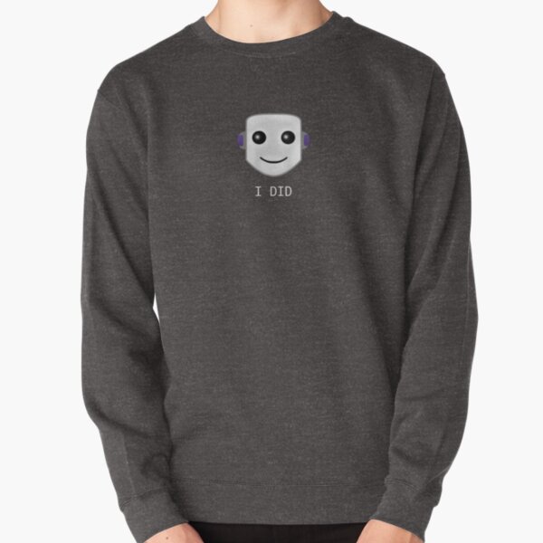 Smiley face emote - I DID Pullover Sweatshirt