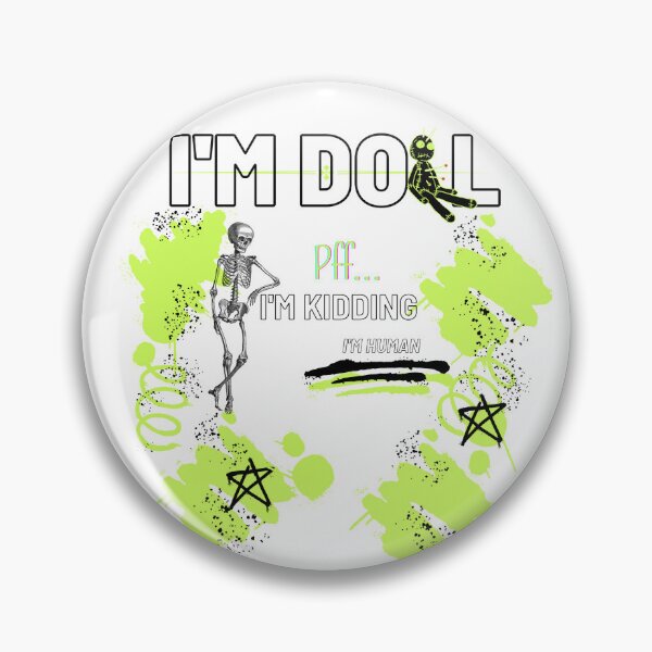 Item preview, I'm a doll Pff... I'm kidding, I'm human  designed and sold by brynatshop.