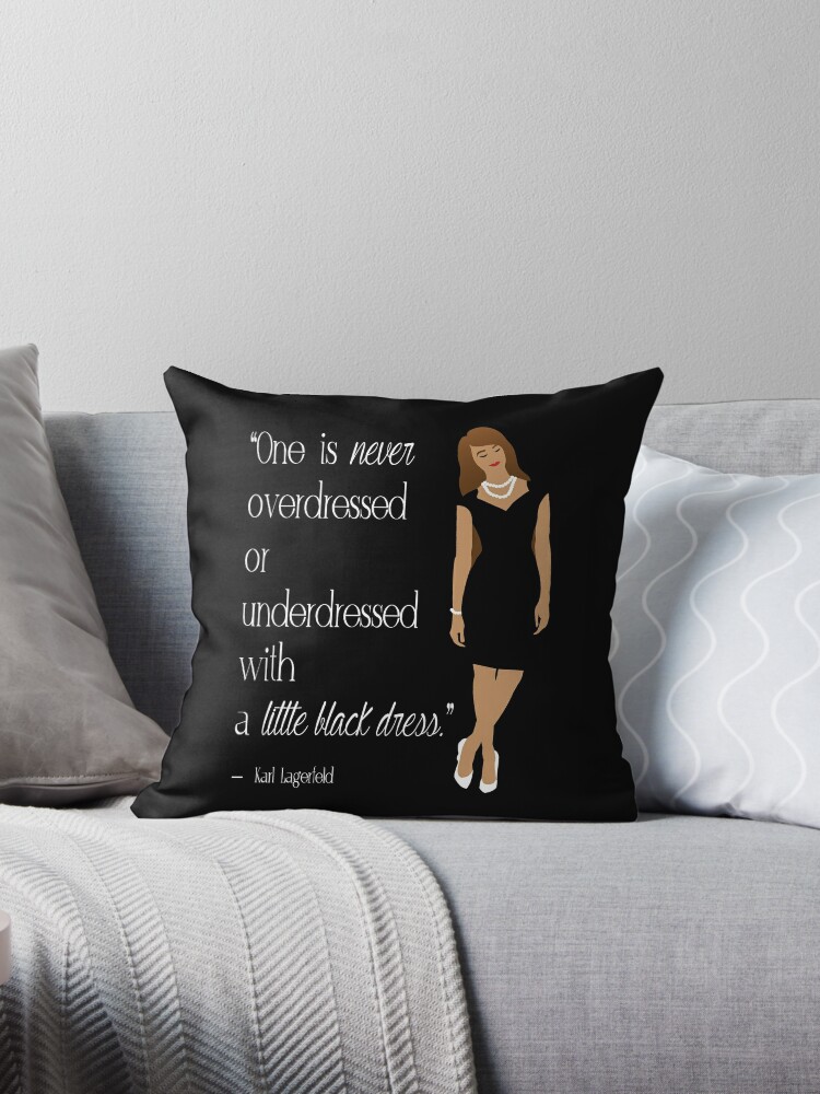 Coussin Petite Robe Noire Karl Lagerfeld Citation Art Par Kissoflife Redbubble