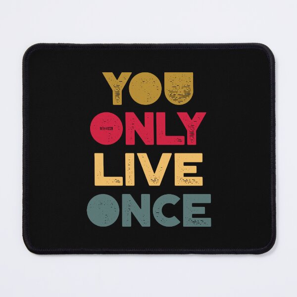 Item preview, YOLO: Embrace the Moment designed and sold by Geek-O-MNL.