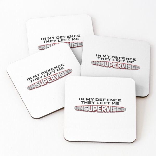 Item preview, In My Defence They Left Me Unsupervised - Funny Phrase (U.K. Spelling) designed and sold by Vision-Tees.