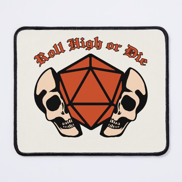 Item preview, Dungeons and Dragons - Roll High or Die designed and sold by bridglet.