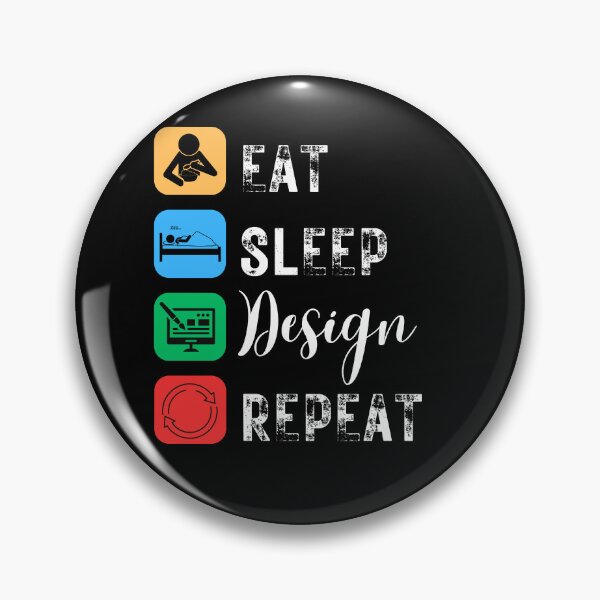 Item preview, Eat Sleep Design Repeat  designed and sold by EchoRadiant.