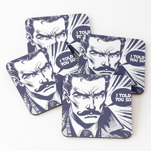 Item preview, I Told You so designed and sold by Alphaproject.