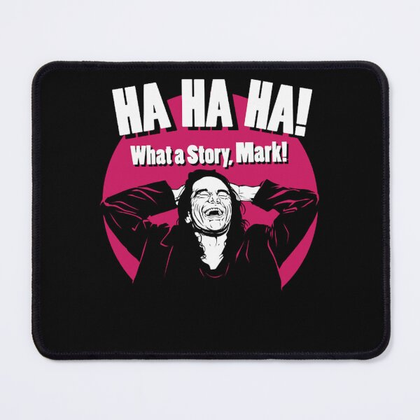 Item preview, HA HA HA! What a Story, Mark! designed and sold by lettersorenyu.