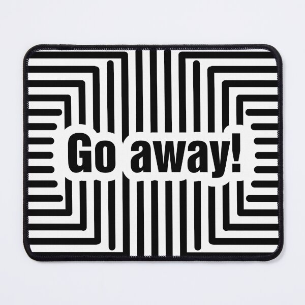 Item preview, Go away! Black and white graphics for angry people. designed and sold by My-fake-places.