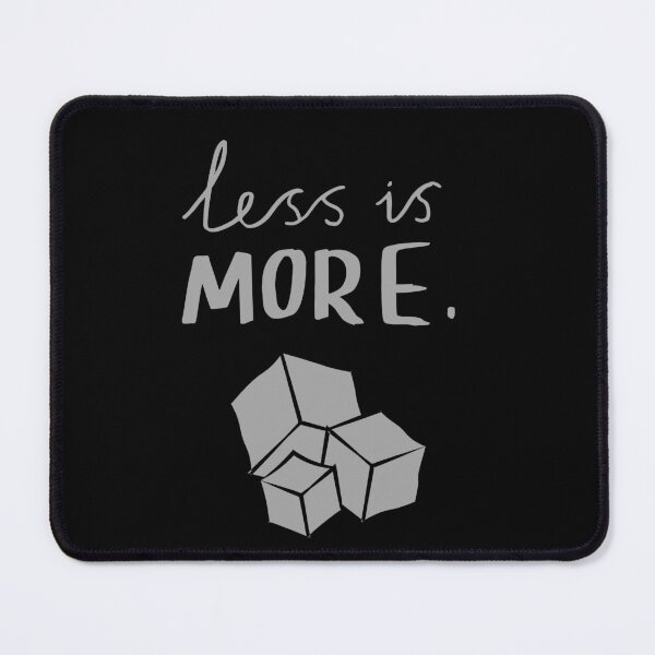Item preview, less is MORE designed and sold by artimplementer.