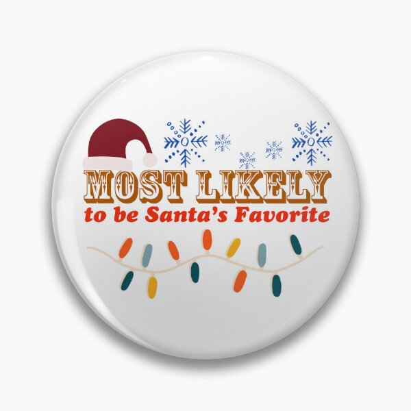 Item preview, Most likely to be Santa's Favorite designed and sold by Azrou shop.