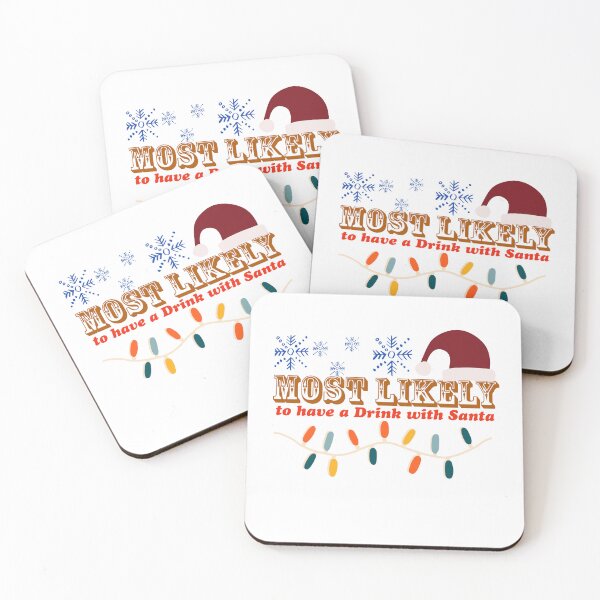 Item preview, Most likely to have a Drink with Santa designed and sold by Azrou shop.
