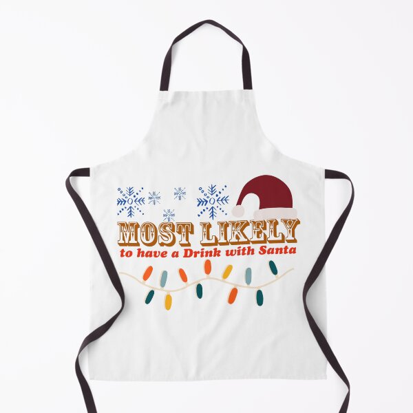 Item preview, Most likely to have a Drink with Santa designed and sold by Azrou shop.