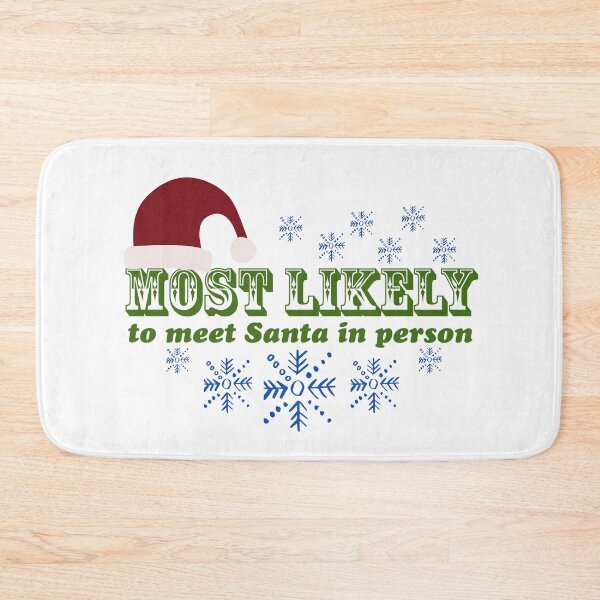 Item preview, Most likely to meet Santa in Person  designed and sold by Azrou shop.